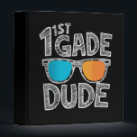 1st Grade Dude Back To School First Grade Student Binder<br><div class="desc">1st Grade Dude Back To School First Grade Student</div>