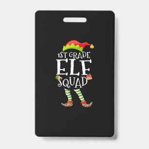 1st Grade Elf Squad Funny Elementary Teacher Xmas Badge
