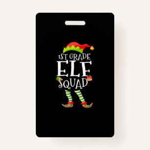 1st Grade Elf Squad Funny Elementary Teacher Xmas Badge