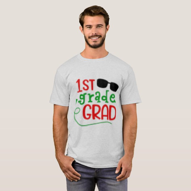 1st Grade Grad T-Shirt | Fun First Grade  (Front Full)