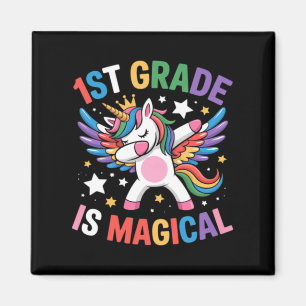 1st Grade Is Magical Unicorn Queen Dancing Dab Magnet