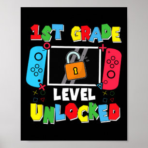 1st Grade Level Unlocked Back To School First Day Poster