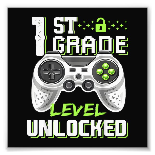 1st Grade Level Unlocked Gamer First Day Of School Photo Print (Front)