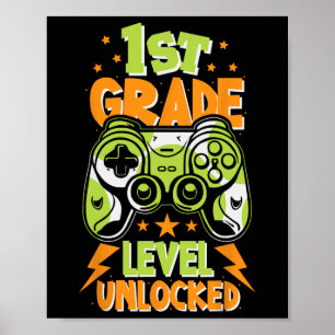 1st Grade Level Unlocked Gamer Vibes Ck To School Poster