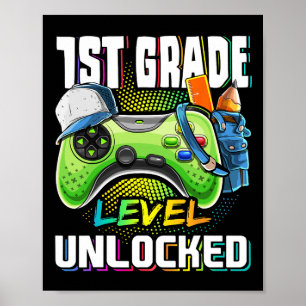 1st Grade Level Unlocked Video Game Back To School Poster