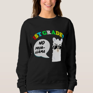 1st Grade No prob llama Back to School Sweatshirt