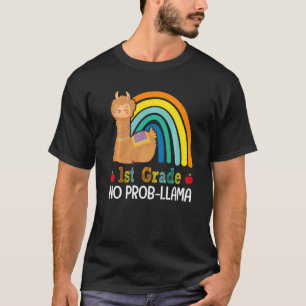 1st Grade No Prob Llama Frist Grade Team Teacher R T-Shirt