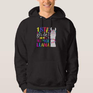 1st Grade No Prob Llama Teacher Student First Day Hoodie