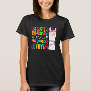 1st Grade No Prob Llama Teacher Student First Day  T-Shirt