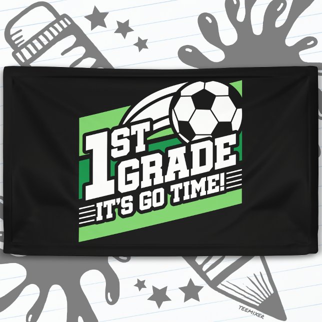 1st Grade Soccer Football First Day Back To School Banner (Creator Uploaded)