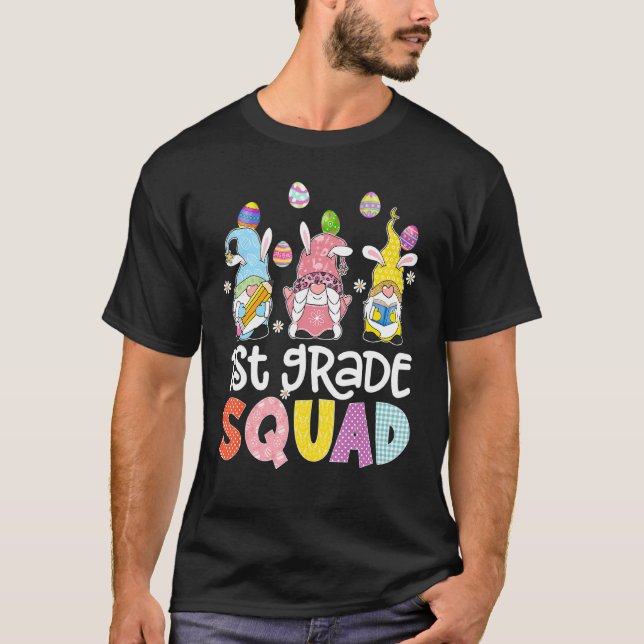 1st Grade Squad Bunny Gnome Rabbit Eggs Hunting Te T-Shirt (Front)