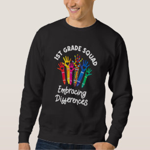 1st Grade Squad Embracing Differences Autism Sped Sweatshirt