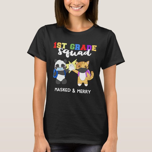 1st Grade Squad Quarantine Panda Kitty  Mask Quote T-Shirt (Front)