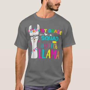1st Grade Squad Teacher Student Back To School No T-Shirt