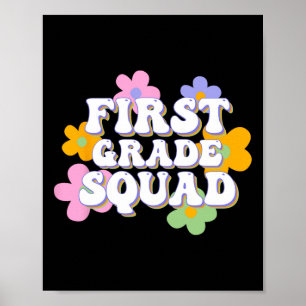 1st Grade Squad Team Back To School Teachers Stude Poster