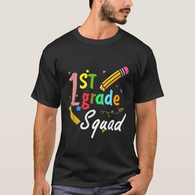 1st Grade Squad Tee Teacher Team Second Grade (Front)