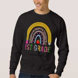 1st Grade Teacher Back To School Rainbow Leopard T Sweatshirt