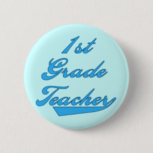 1st Grade Teacher Blue Tshirts and Gifts 2 Inch Round Button