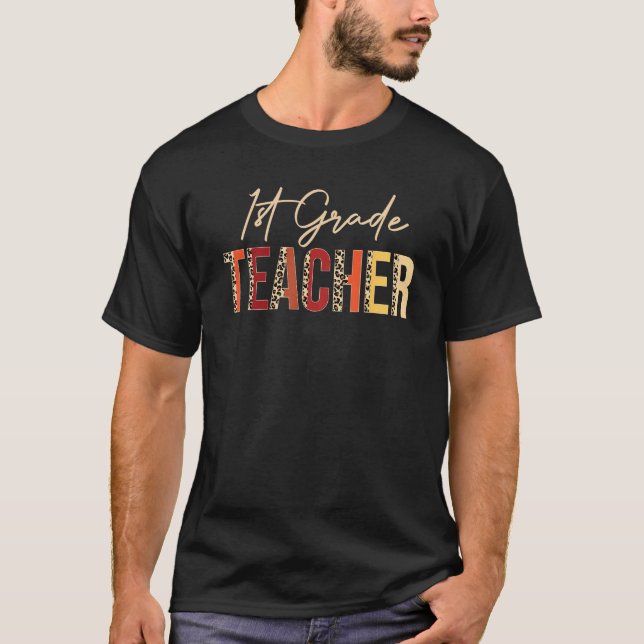 1st Grade Teacher leopard Fall Autumn  Thanksgivin T-Shirt (Front)