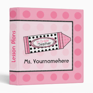 1st Grade Teacher Polka Dot Crayon Binder