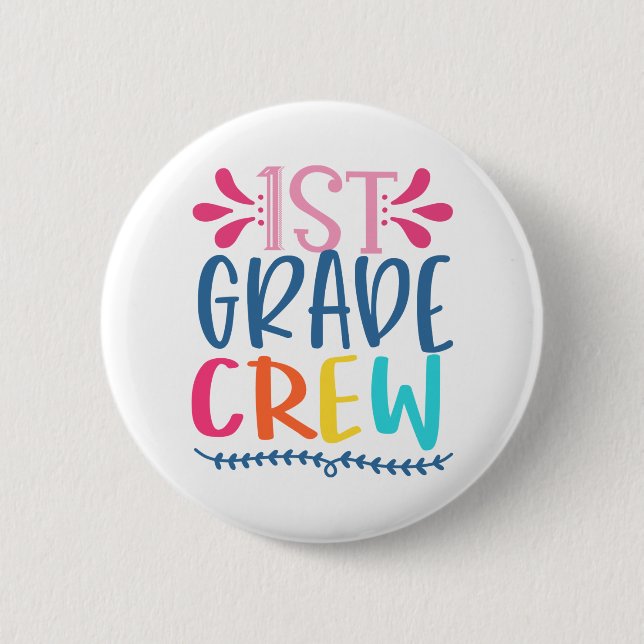 1st Grade Teacher T-Shirt Back To School 1st Grade 2 Inch Round Button (Front)