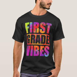 1st Grade Tie Dye Teachers Students Back To School T-Shirt