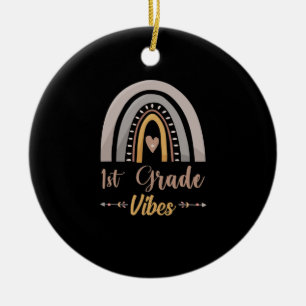 1st Grade Vibes Rainbow First Grade Back to School Ceramic Ornament