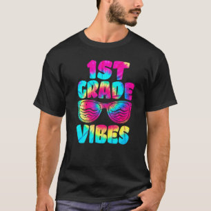 1st Grade Vibes Tie Dye First Day Of School Teache T-Shirt