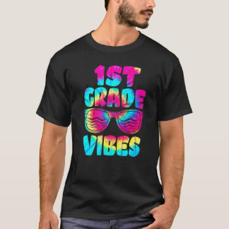 1st Grade Vibes Tie Dye First Day Of School Teache T-Shirt
