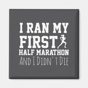 1st Half Marathon Runner Funny Running First  Magnet