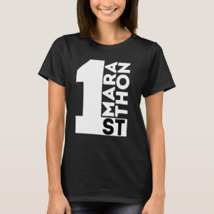 1st Marathon First Marathon T-Shirt