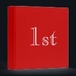 1st. Red and White. Nice simple design. Custom Binder<br><div class="desc">A simple red and white design,  which says '1st' in a nice stylish font.</div>