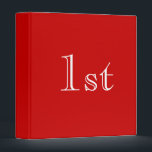 1st. Red and White. Nice simple design. Custom Binder<br><div class="desc">A simple red and white design,  which says '1st' in a nice stylish font.</div>