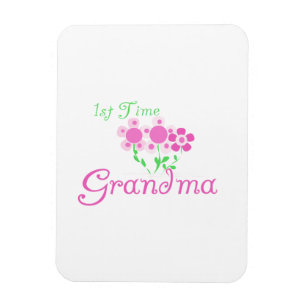 1st Time Grandma Pink Flowers Gifts Magnet