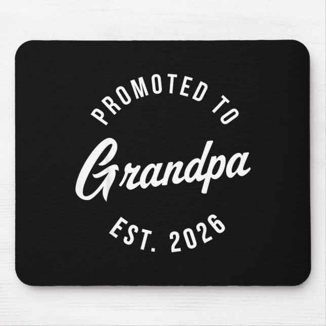 1st Time Grandpa Est 2026 New First Grandpa 2026  Mouse Pad (Front)