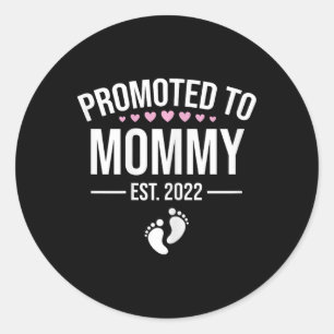 1st Time Mom Est 2022 New First Mommy 2022 Mothers Classic Round Sticker