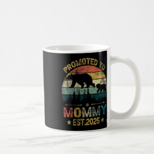 1st Time Mommy Est 2025 New First Mommy 2025 Coffee Mug