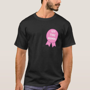 1st Time Mommy Pink Award Winning Emblem T-Shirt
