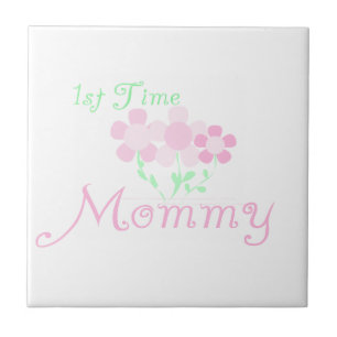 1st Time Mommy Pink Flowers Gifts Tile