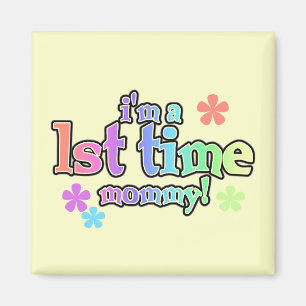 1st Time Mommy-Rainbow T-shirts and Gifts Magnet