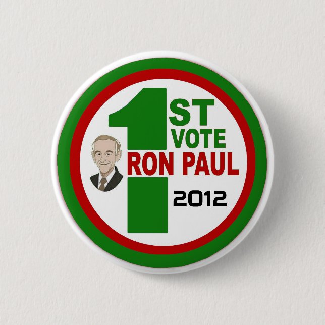 1st Vote for Ron Paul 2 Inch Round Button (Front)