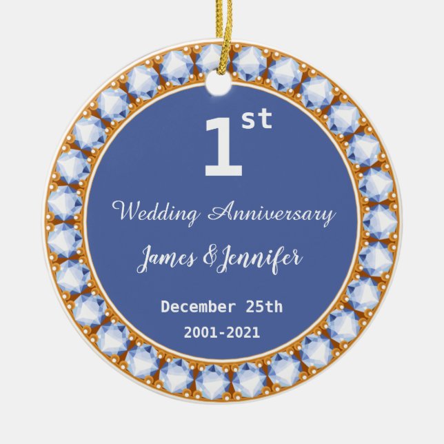 1st Wedding Anniversary diamond Custom Names Ceramic Ornament (Front)