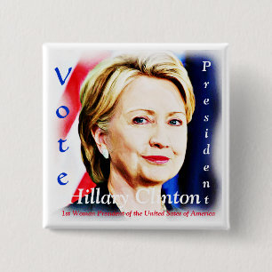 1st Woman President Hillary Clinton 2016_ 2 Inch Square Button