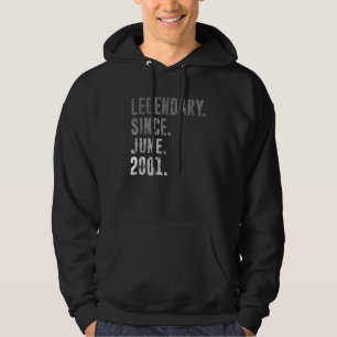 2001 21 Legendary Since June 2001 21st Birthday Vi Hoodie