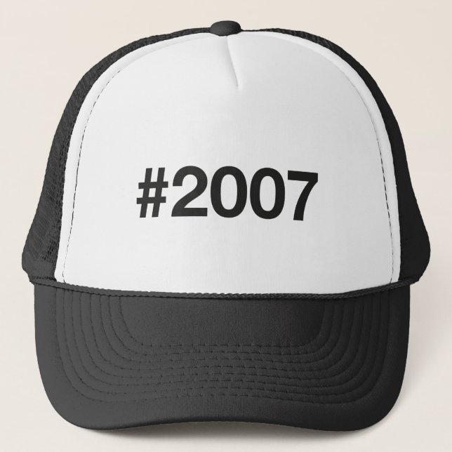 2007 Hashtag 18 Birthday Anniversary Trucker Hat (Front)