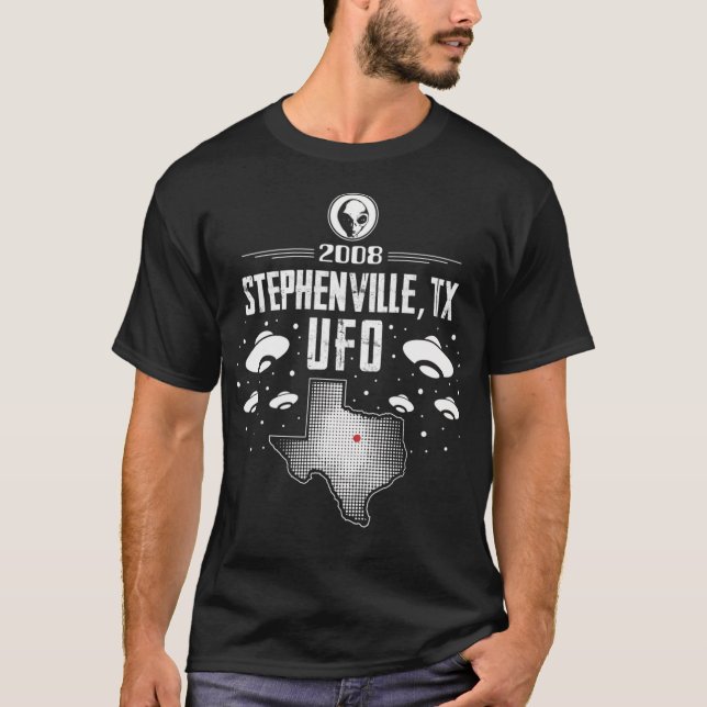 2008 Stephenville Tx Ufo T-Shirt (Front)