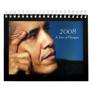 2008, Year of Changes - Barack Obama Calendar