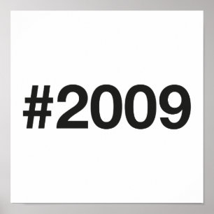 2009 Hashtag 16 Birthday Anniversary Poster
