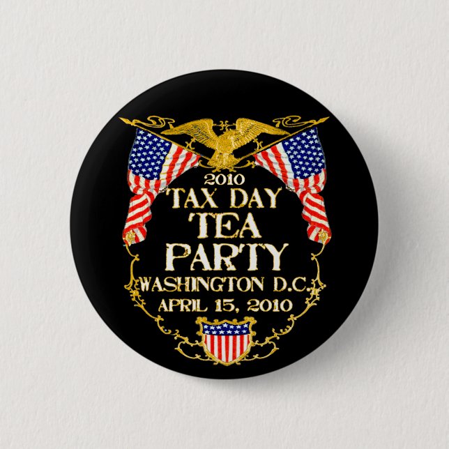 2010 Tax Day Tea Party 2 Inch Round Button (Front)
