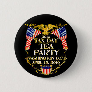 2010 Tax Day Tea Party 2 Inch Round Button